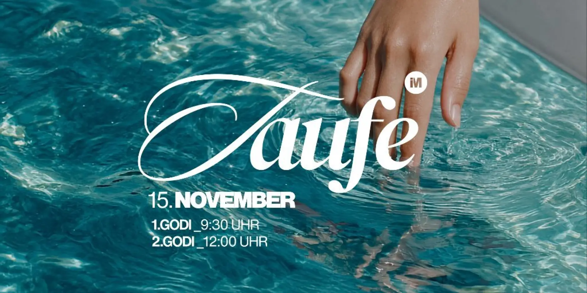 Taufe am 15. November 2026, Gottesdienste um 9:30 und 12 Uhr